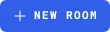 Close-up of the New Room button.